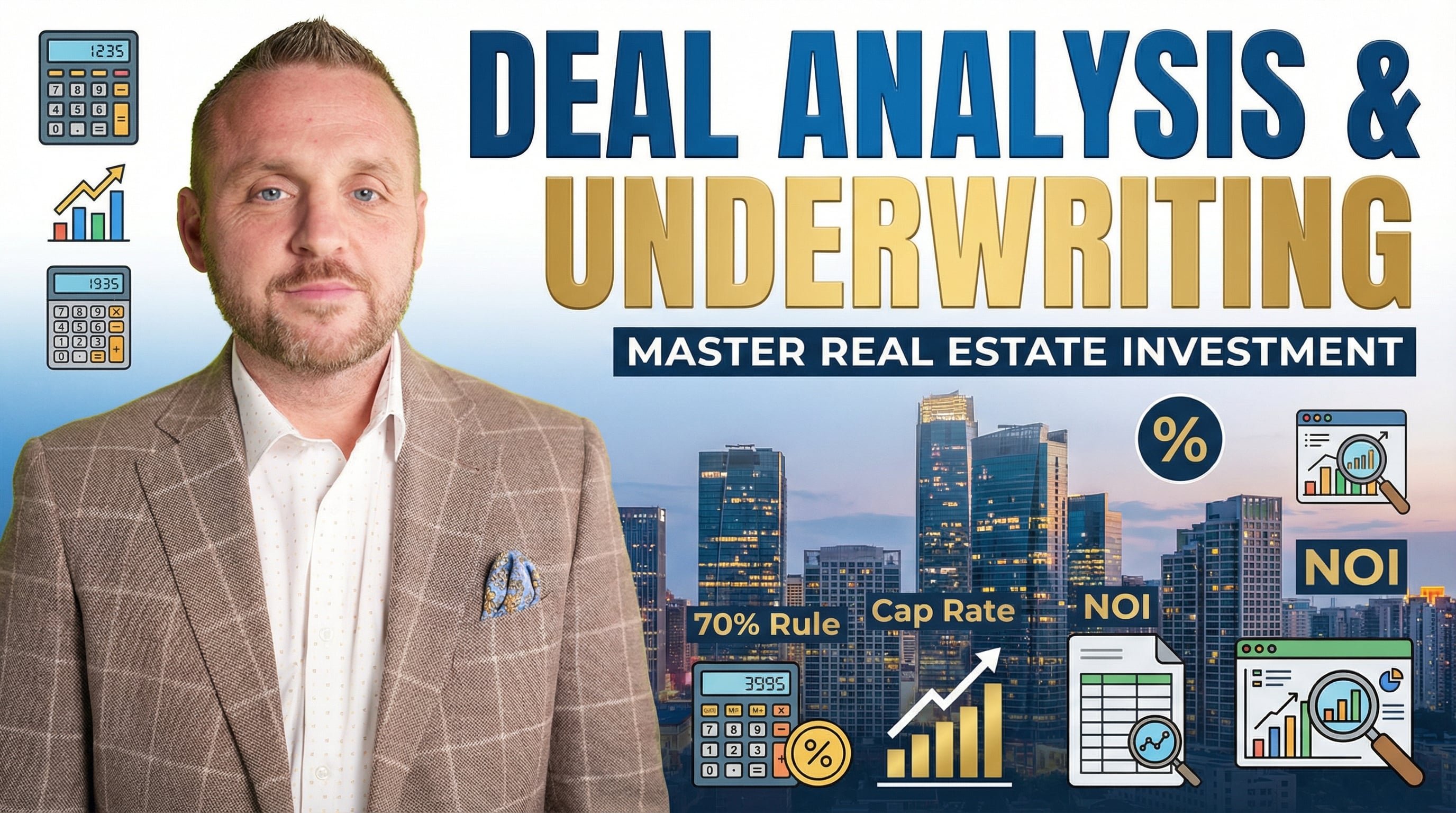 Deal Analysis & Underwriting